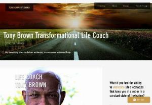Tony Brown Life Coach - Remote Life coaching to improve your life and help achieve your goals . Affordable solution focused sessions at your fingertips .