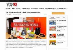 Top 10 Stationery Brands in India to Brighten Your Desk - Check Top 10 Best Stationery Companies in India for your Inspirations. Check out the list of stationery brands that will make your work more interesting. For more information click the link given and read our blog .