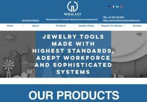 Whalaxy International - We are manufacturers of High Quality Jewelry Tools and Watch Maker\'s Tools , Jewelry Tools, Watchmaker\'s Tools, Hand Tools We are manufacturers of High Quality Jewelry Tools and Watch Maker\'s Tools