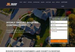 Ridged Roofing Company - RIDGED Roofing Companies Lake County, IL & Roofing Contractors