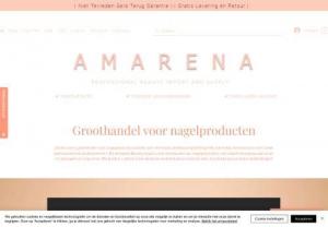 AMARENA - Importer and supplier of cosmetics (such as nail products) in Wijnegem, Antwerp. Sales of professional products to self-employed and private persons.