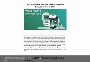 Best React Native Developer Tools for designing Exceptional Apps in 2020! - A React Native app development company uses a plethora of developer tools for creation of robust applications. These tools include Visual Studio Code, Xcode, Android Studio, React Native Debugger, React Native CLI, React Navigation, Redux, React Developer Tools, etc. There are hundreds of other tools apart from these which enable the React Native developers to create appealing applications.