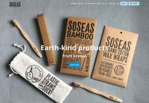 Soseas Earth Kind Products - Soseas is a zero-waste brand based in the UK that sells plastic-free and sustainably sourced products that are kind to the earth and people! Our goal is to eliminate single-use plastic from homes all over the planet.