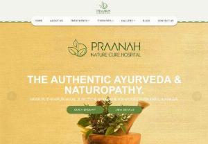 praanah nature cure - Praanah nature cure hospital  is a leading naturopathy hospital which has been established for prevention and cure of chronic diseases through detoxification of the body and modification of lifestyle, with a holistic approach. Praanah nature cure hospital has pioneered in modern drugless healthcare in Kerala.