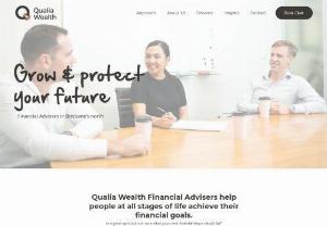 Experienced Financial Advisers - Qualia Wealth - At Qualia Wealth, we\'re proudly personal and refreshingly approachable.Qualia Wealth helps people at all stages of life achieve their financial goals. Our experienced Financial Advisers can expertly guide you, turning your financial dreams into a financial plan.
