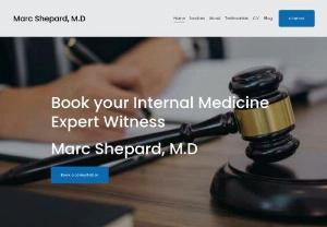 Marc Shepard MD - Marc Shepard offers personalized services to lawyers in various different aspects of medical litigation. He can evaluate the merit of medical cases, offer expert testimony, and write comprehensive medical opinions.