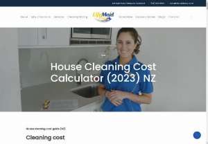 House Cleaning Cost Calculator (2020) by Life Maid Easy - House cleaning Auckland price. What cleaning services charge based on? 7 ways to cut cleaning cost?  Cost Calculator 2020. Get Quote in estimate for your clean.
