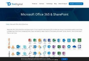 Office 365 Consultant for Small Business | TrnDigital - Microsoft Office 365 Tech Support - TrnDigital offers complete Microsoft Office 365 & SharePoint support and consulting services in USA. Our office 365 teams of experts will develop a roadmap and help you migrate to the office 365 seamlessly.
