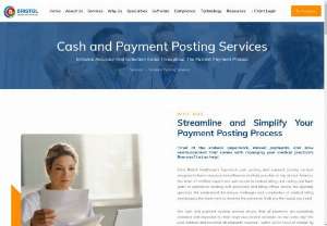 Payment Posting | Bristol Healthcare Services - Payment posting services are as vital as other services. Posting of payments from payors and patients are posted immediately by us against the patient\'s account.
We provide high quality, accurate and efficient payment posting services. We post all your payments to respective patient accounts on the same day. We post, balance and reconcile all payments received within 12-24 hours. Our daily reconciliation process assures smooth month-end closing.