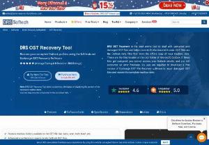 OST Recovery - DRS OST recovery tool is very useful and one of the best.