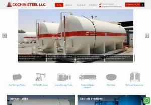 COCHIN STEEL LLC - Best Fuel Tanks Manufacturer in UAE, Cochin Steel LLC. is one of the reputed fabrication companies engaged in the manufacturing and installation of storage tanks for Diesel, Petrol, and Water tanks.