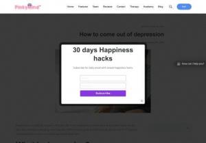 How to come out of depression - Pinkymind - Depression is a deep pit, falling into it is involuntary many a times, but figuring a way out of it is your choice.