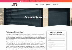 Automatic Garage Door | Sydney Garage Door - Sydney Garage Doors is your one-stop destination to get the widest variety of automatic garage door selection, installation and garage door repairs.
