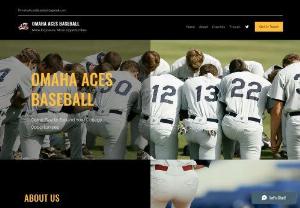 Omaha Aces - We are a summer travel baseball team based out of Omaha, NE. Specifically for high school players who are looking to expand their college options and increase exposure at an affordable rate.