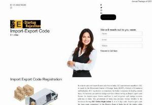 Import-Export Code (IEC) Online Registration Process in India - IEC Registration in Jaipur is needed by anyone who wants to start his/her import or export business in the country. The Director-General of Foreign Trade (DGFT) issues the IEC Registration in Rajasthan. IEC is a ten-digit code having validity of lifetime. It is noteworthy that the importers\' merchant cannot benefit from the DGFT for the export scheme, etc., without the IEC Registration.