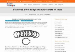 Stainless Steel Rings Manufacturers in India - Stainless Steel Rings Manufacturers in India. Leading suppliers dealers in Mumbai Chennai Bangalore Ludhiana Delhi Coimbatore Pune Rajkot Ahmedabad Kolkata Hyderabad Gujarat and many more places. Sachiya Steel International manufacturing and exporting high quality Stainless Steel Rings Fasteners worldwide. We are India\'s largest Rings Exporter, exporting to more than 85 countries. We are known as Stainless Steel Rings Manufacturers and Exporters due to exporting and manufacturing on a large...