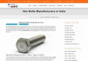 Hex Bolts - Hex Bolts manufacturers in India. Leading suppliers dealers in Mumbai Chennai Bangalore Ludhiana Delhi Coimbatore Pune Rajkot Ahmedabad Kolkata Hyderabad Gujarat and many more places. Sachiya Steel International manufacturing and exporting high quality Hex Bolts Fasteners worldwide. We are India\'s largest Hex Bolts Exporter, exporting to more than 85 countries. We are known as Hex Bolts Manufacturers and Exporters due to exporting and manufacturing on a large scale.