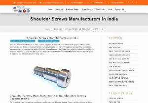 Shoulder Screws - Shoulder Screws manufacturers in India. Leading suppliers dealers in Mumbai Chennai Bangalore Ludhiana Delhi Coimbatore Pune Rajkot Ahmedabad Kolkata Hyderabad Gujarat and many more places. Sachiya Steel International manufacturing and exporting high quality Shoulder Screws Fasteners worldwide. We are India\'s largest Shoulder Screws Exporter, exporting to more than 85 countries. We are known as Shoulder Screws Manufacturers and Exporters due to exporting and manufacturing on a large scale.