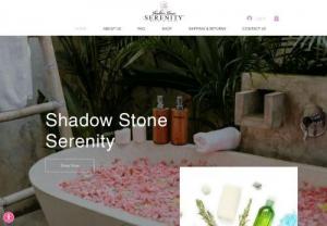 Shadow Stone Serenity - Launched in Bakersfield, CA, the founder of Shadow Stone Serenity realized that as life becomes more stressful, we need to spend a little more time on ourselves. Shadow Stone Serenity is founded on the idea that there should always be time for \