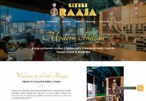 Modern Indian Restaurant - Little Raaja Indian Restaurant, is a brand that looks forward to deliver excellent services and of course Indian delicacies. We want to be known as the  Modern Indian restaurant that truly cares for their customers.