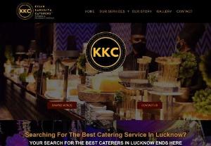 KK Caterers - Hire the best wedding caterer in Lucknow,  to transform your vision of a perfect wedding into a reality. We provide catering services for all kind of events.