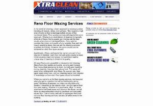 floor waxing reno nv - Xtraclean is Reno\'s locally owned, full service professional cleaning and commercial janitorial company. Contact us for a free janitorial quote today!