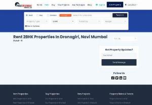 2 BHK Flats for Rent in Dronagiri - 2 BHK Flats for Rent in Dronagiri, Property are available on Navi Mumbai Houses. Find 2 BHK Rent apartments, rooms on Rent and single bedroom furnished flats on Rent in Dronagiri, Navi Mumbai. much more.