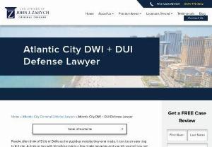 Atlantic City DUI Lawyer - The Law Offices of John J. Zarych has provided skilled counsel and to aggressively represent your rights and interests for over 40 years.. Our Atlantic City DUI Lawyer serves clients throughout all of South Jersey, including drivers arrested who are in danger of license suspension or revocation.