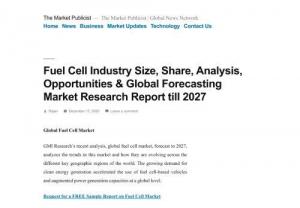 Fuel Cell Market Research Report - GMI Research\'s recent analysis, global fuel cell market, forecast to 2027, analyzes the trends in this market and how they are evolving across the different key geographic regions of the world.