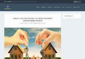 Experts Tips On Finding The Right Property Management Service - Whether you believe it or not, word of mouth is the easiest way to find the right landlord management services. Ask your friends, colleagues, or a person who knows property management, to suggest some good landlord management companies.