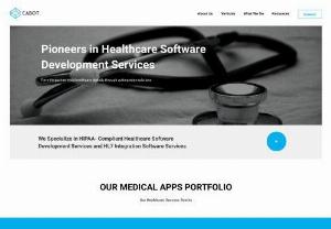 Custom Healthcare Software Solutions | Healthcare Software Development - Cabot specializes in Custom healthcare solutions in telemedicine, patient engagement, medical devices(BLE/IoT), etc. developing PIPEDA & HIPAA compliant apps. We have an expert team for Implementing HL7 interface engines, custom Integration with third-party systems(custom interoperability services), etc