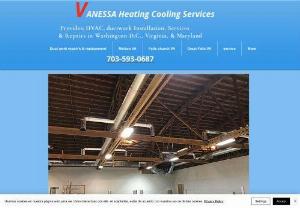 HVAC Air Duct Cleaning Ductwork Vanessa's - air Duct Cleaning HVAC Ductwork Furnaces Repair Vanessa's In Washington, D.C., Virginia and Maryland. Professional Air Duct Work Company And HVAC. Free in-home estimate on a new system!