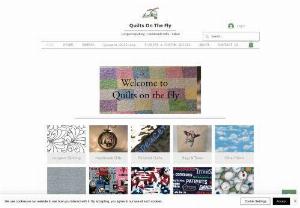Quilts On The Fly - We provide longarm quilting services as well as a wide selection of fabric and handmade gifts. Longarm, quilting, long arm, fabric, handmade, gifts,