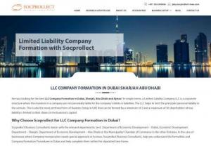LLC Company formation - LLC Company formation in Dubai, UAE finds it easier with Socprollect business consultants. Experience the best LLC Company setup with a quick quote with leading No.1 Business consultants.