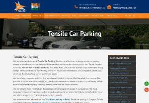 Tensile Car Parking - Tensile Car Parking demand is very high because every people have a vehicle but some problem is where to park that protects the vehicle for weather effects hence build in tensile structure because tensile structure provides batter protection for a vehicle in Rainy season and Sun rays. tensile car parking structure very demands today's because this tensile structure batters protection provider for weather effects.