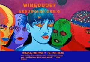 Winedude7 - Winedude7 is an contemporary artist's personal gallery featuring their selected works, as well as their creative projects and wine & spirits reviews.
