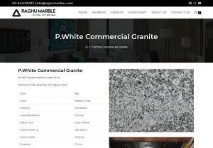 P. White Commercial Granite for flooring - P. White Commercial Granite Is An Unique Quality Granite Highly Demanded By Commercial Industries.