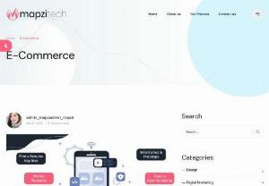 Mapzitech - Best Ecommerce Development company in Delhi - If you want to create own e-commerce site and sell their products online and grow business online then we are the best Ecommerce Development company in Delhi. Which provides best customize ecommerce services.
