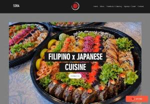 SORAA - SORA is known for revolutionizing the way people eat and enjoy food. We take pride in our ability to discover the most unique flavors from Japanese and Filipino cuisine.