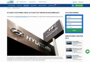Hyundai Philippines Car Price List, Models & Dealerships - For those looking for latest Hyundai cars price list in the Philippines, click now!