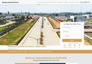 Industrial Plots in Delhi / NCR - Reliance Model economic township is 8250 acers (3340 hectares) of industrial township on DMIC (Delhi Mumbai Industrial corridor) in the district of Jhajjar and Gurgaon Haryana.