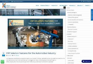ERP Solution Features for the Automotive Industry - ERP solution for the automotive industry is a capable tool for running the wants of the automotive industry. They can help you map and manage your process, keep stock, assist with examination, create accurate reports, etc. ensure reliability in your processes.