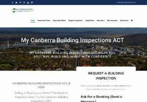 My Canberra Building Inspections ACT - My Canberra Building Inspections ACT is a building inspection service in Canberra,  Australia. We do residential inspections - all kinds,  houses,  units,  townhouses as well as commercial inspections. Contact us today. We also do inspections of buildings as they are being constructed. We call those staged inspections.