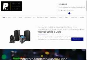 Prestige Sound & Light Ltd - Sound, Light, Staging and AV hire company. Hiring everything entertainment based from speakers for parties to lighting for a wedding or even microphones and led screens for a conference. Local and friendly we are always hear to help. London | Berkshire | Hampshire | Surrey