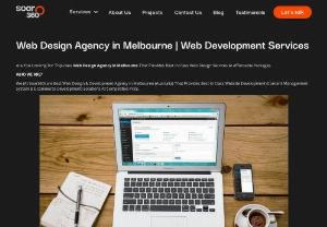 web design agency melbourne - soa360 the best in class web design agency melbourne. we deal in static , dynamic and ecommerce websites. we proivde all these services at affodable price rates.