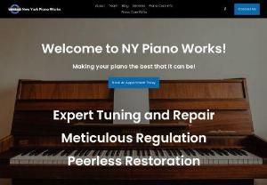 Piano Restoration | Piano Regulation | New York Piano Works - Welcome to NY Piano Works! Here to serve you and your piano. Book an Appointment Today. Expert Tuning and Repair.