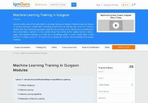 Machine Learning Training Course in Gurgaon - IgmGuru offers one of the best Machine Learning Training in Gurgaon. Machine Learning Course in Gurgaon has been curated after consulting people from the industry and academia.