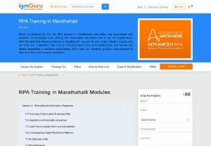 RPA Training in Marathahalli - IgmGuru offers one the best RPA Training in Marathahalli. The RPA Course in Marathahalli by IgmGuru is planned to assist users in dynamic learning about Robotic Process Automation. The foremost goal of this training is to help users gain a working knowledge of RPA and automate the business process to increase the efficiency of the organization. This course provides a proficient understanding of Object Cloning, PDF integration, Bot operations, IQ Bot and Meta Bot, Web CR, and many more technical