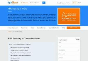RPA Training in Thane - IgmGuru offers one the best RPA Training in Thane. The RPA Course in Thane by IgmGuru is planned to assist users in dynamic learning about Robotic Process Automation. The foremost goal of this training is to help users gain a working knowledge of RPA and automate the business process to increase the efficiency of the organization. This course provides a proficient understanding of Object Cloning, PDF integration, Bot operations, IQ Bot and Meta Bot, Web CR, and many more technical details about