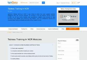 Tableau Training in NCR - IgmGuru offers Best Tableau Training in NCR. Tableau Course in NCR is designed to assist users in dynamic learning about Data visualization and provides a basic understanding of Data types, extraction of Data, data blending, adding filters, highlighting data, geo coding, map and image visualization, and many more technical details about Tableau.